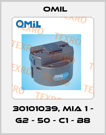 30101039, MIA 1 - G2 - 50 - C1 - B8 Omil