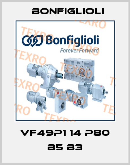 VF49P1 14 P80 B5 B3 Bonfiglioli
