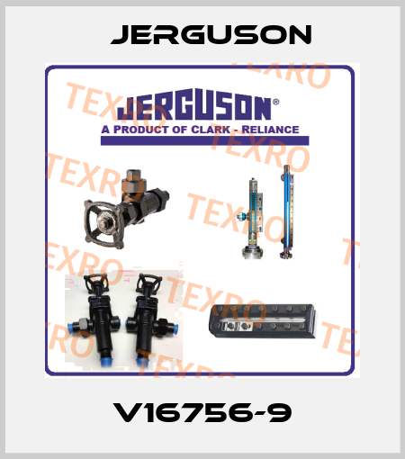 V16756-9 Jerguson