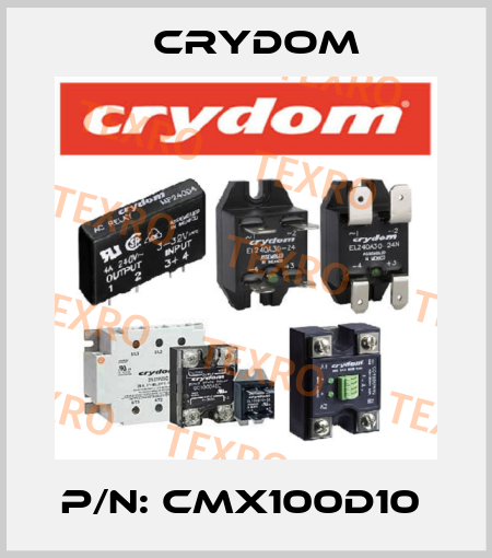 P/N: CMX100D10  Crydom