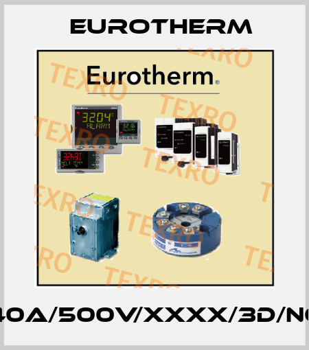 7200S/40A/500V/XXXX/3D/NONE/LDC Eurotherm