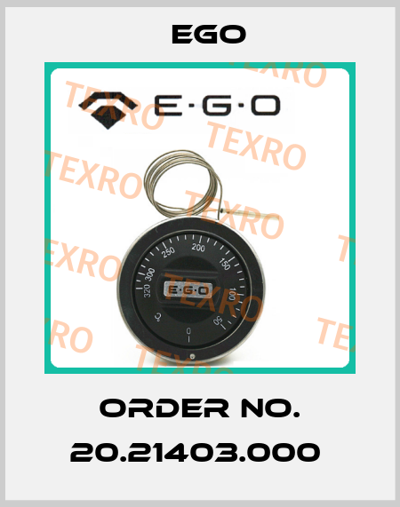 Order No. 20.21403.000  EGO