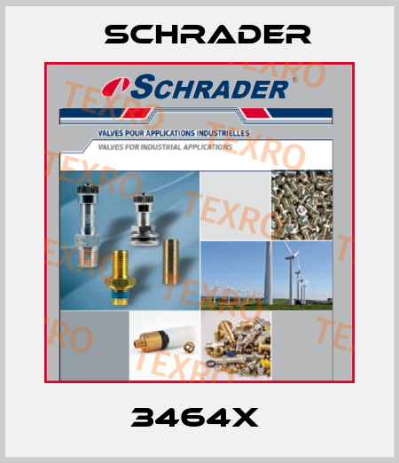 3464X  Schrader