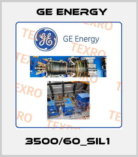 3500/60_SIL1  Ge Energy