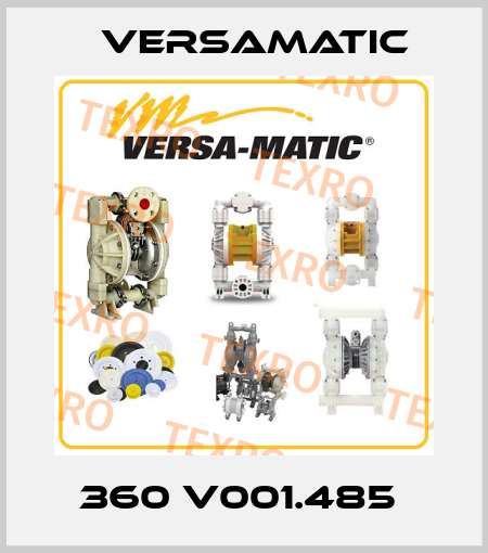 360 V001.485  VersaMatic