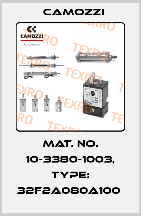 Mat. No. 10-3380-1003, Type: 32F2A080A100  Camozzi