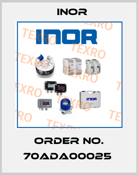Order No. 70ADA00025  Inor