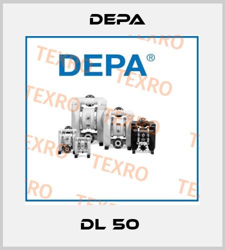 DL 50  Depa
