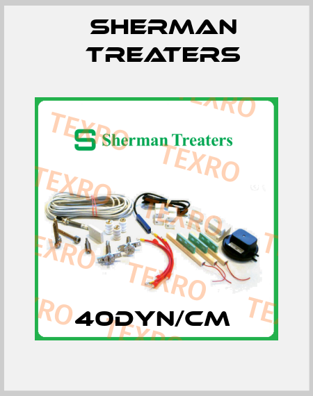 40DYN/CM  Sherman Treaters