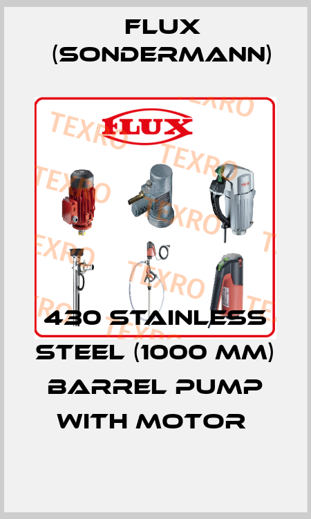 430 STAINLESS STEEL (1000 MM) BARREL PUMP WITH MOTOR  Flux (Sondermann)