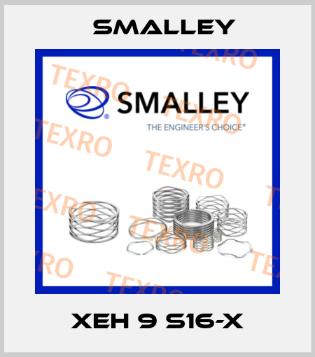 XEH 9 S16-X SMALLEY