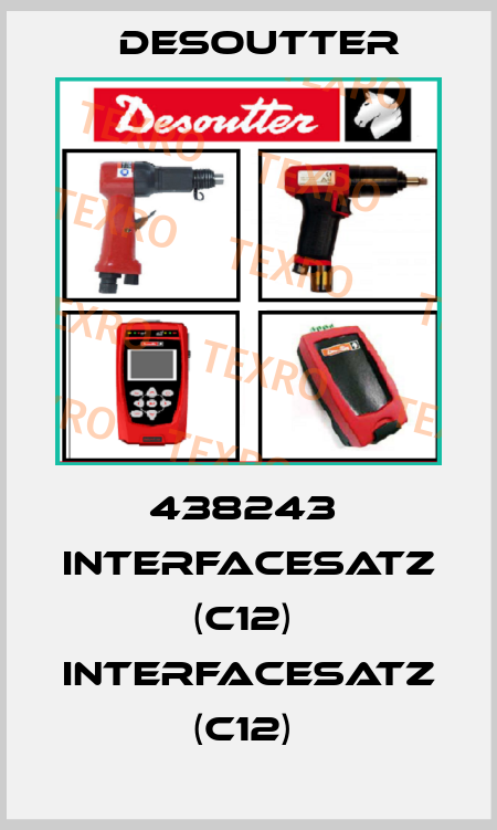 438243  INTERFACESATZ (C12)  INTERFACESATZ (C12)  Desoutter