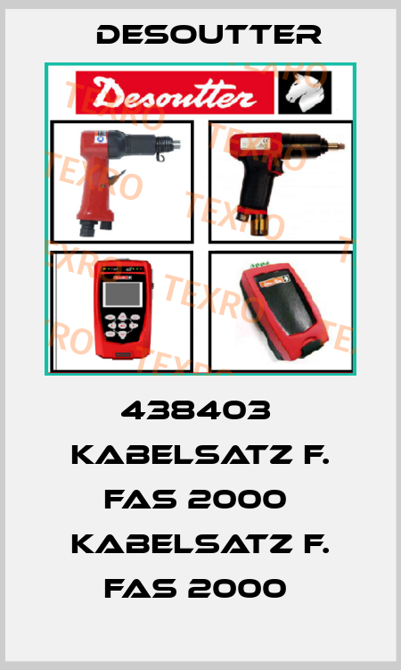 438403  KABELSATZ F. FAS 2000  KABELSATZ F. FAS 2000  Desoutter