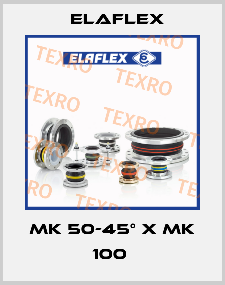 MK 50-45° x MK 100  Elaflex