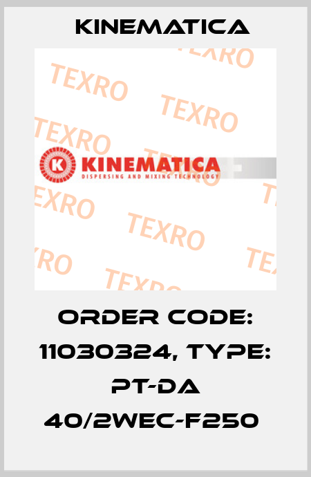 Order Code: 11030324, Type: PT-DA 40/2WEC-F250  Kinematica