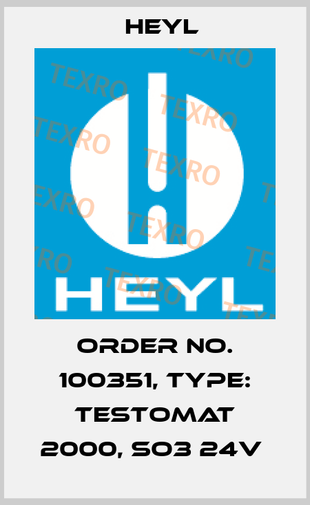 Order No. 100351, Type: Testomat 2000, SO3 24V  Heyl