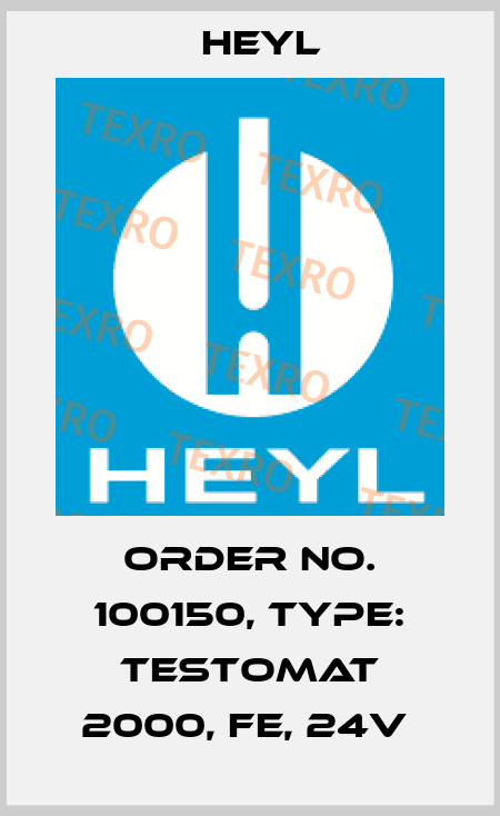 Order No. 100150, Type: Testomat 2000, Fe, 24V  Heyl