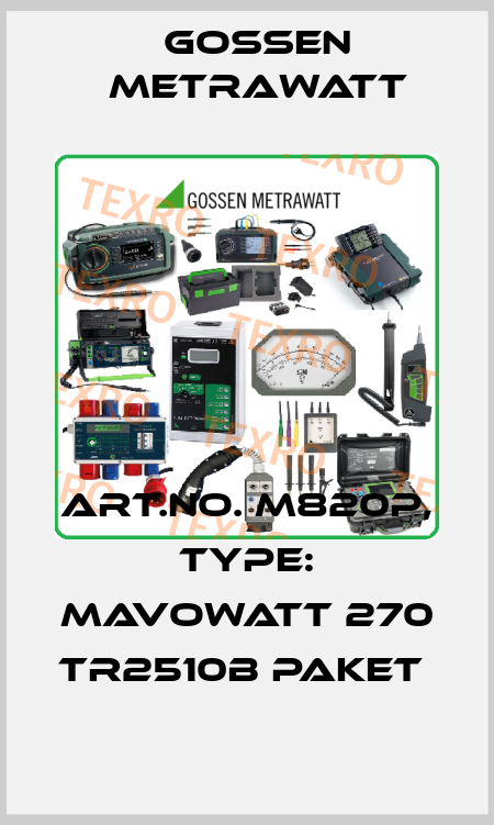 Art.No. M820P, Type: MAVOWATT 270 TR2510B Paket  Gossen Metrawatt