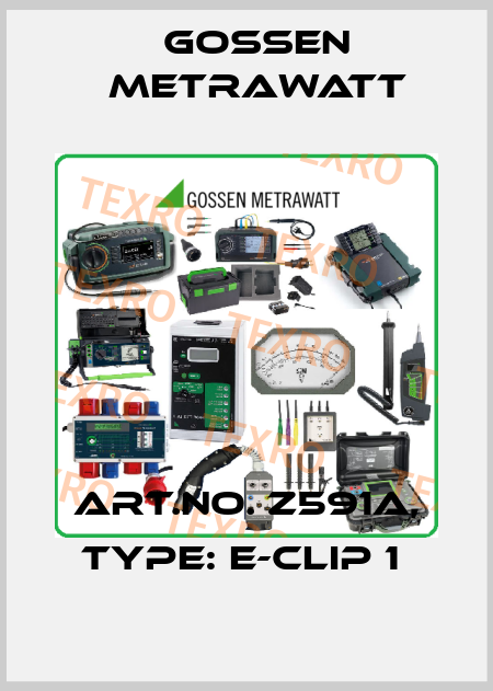 Art.No. Z591A, Type: E-Clip 1  Gossen Metrawatt