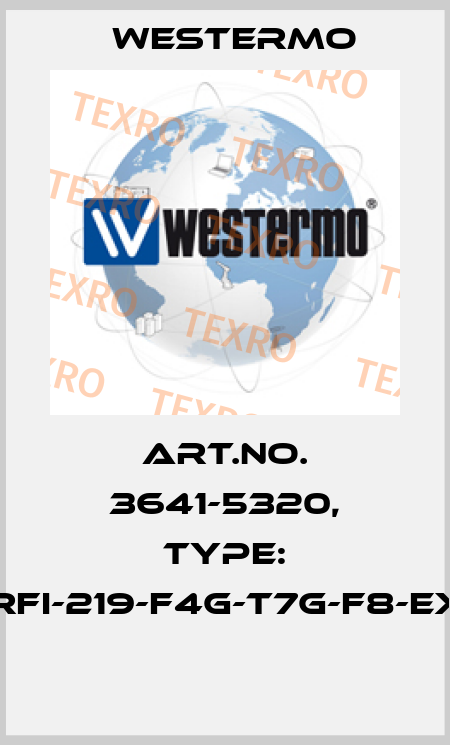 Art.No. 3641-5320, Type: RFI-219-F4G-T7G-F8-EX  Westermo