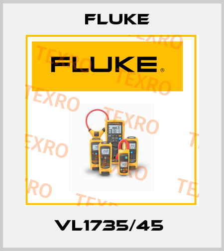 VL1735/45  Fluke