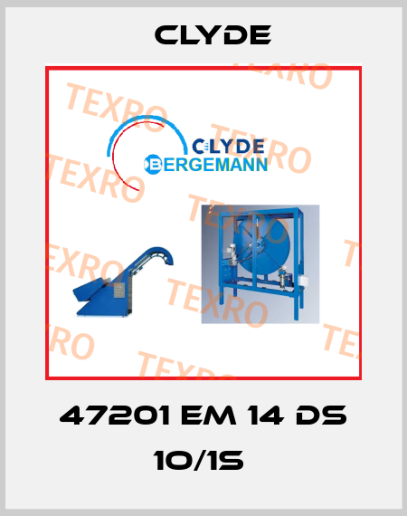 47201 EM 14 DS 1O/1S  Clyde