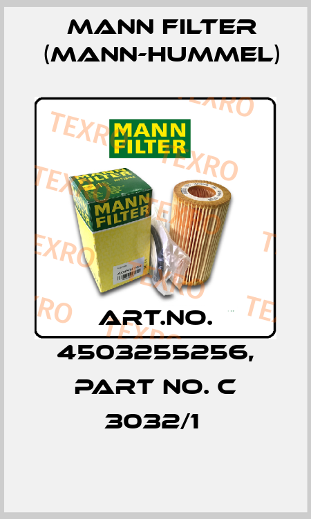 Art.No. 4503255256, Part No. C 3032/1  Mann Filter (Mann-Hummel)