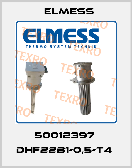 50012397  DHF22B1-0,5-T4  Elmess
