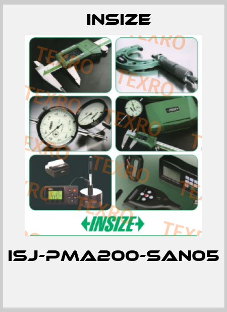 ISJ-PMA200-SAN05  INSIZE