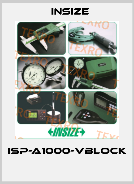 ISP-A1000-VBLOCK  INSIZE