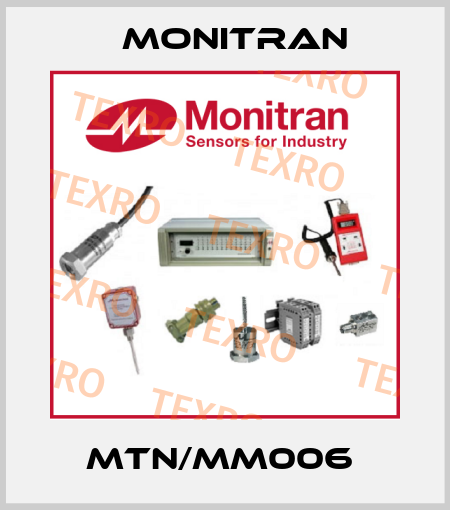 MTN/MM006  Monitran