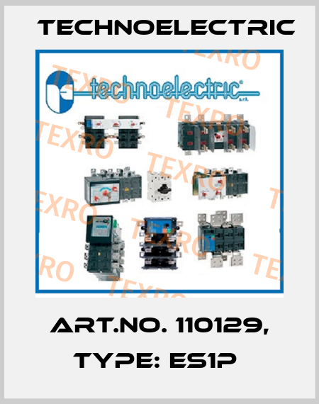 Art.No. 110129, Type: ES1P  Technoelectric