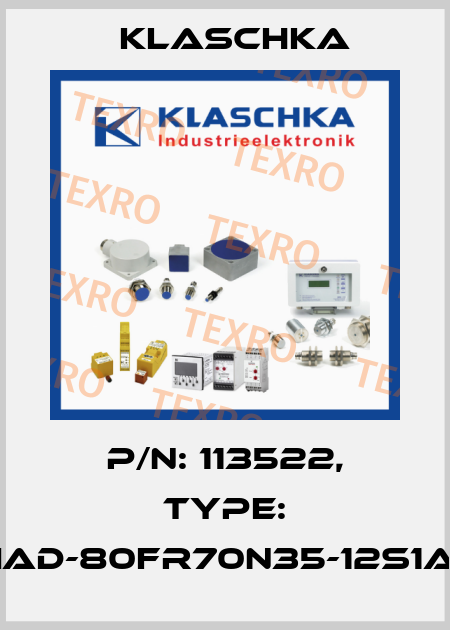 P/N: 113522, Type: IAD-80fr70n35-12S1A Klaschka