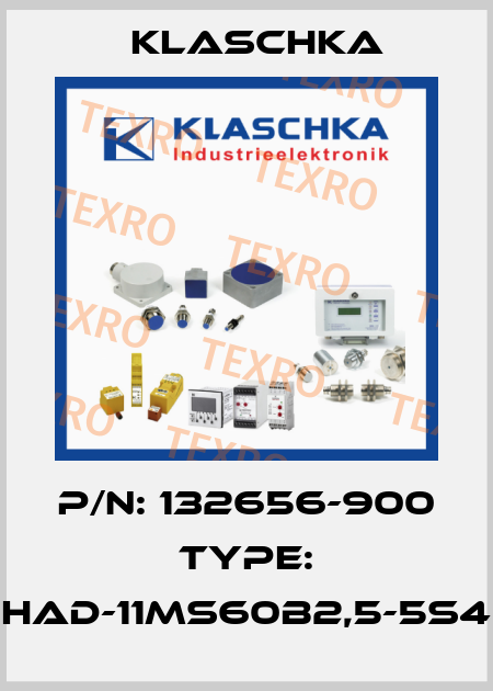 P/N: 132656-900 Type: HAD-11ms60b2,5-5S4 Klaschka