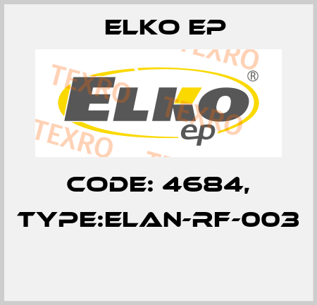 Code: 4684, Type:eLAN-RF-003  Elko EP