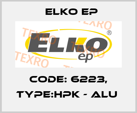Code: 6223, Type:HPK - ALU  Elko EP