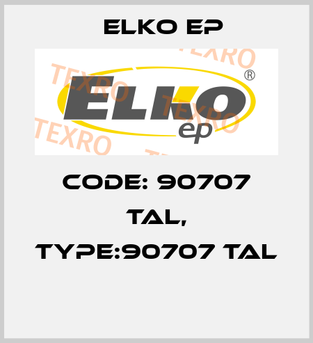 Code: 90707 TAL, Type:90707 TAL  Elko EP
