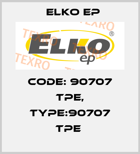 Code: 90707 TPE, Type:90707 TPE  Elko EP