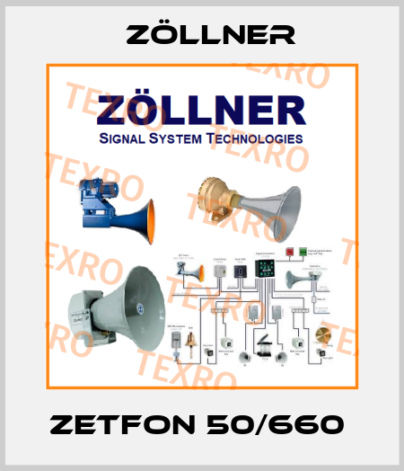 ZETFON 50/660  Zöllner