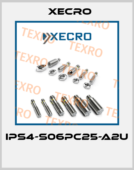 IPS4-S06PC25-A2U  Xecro