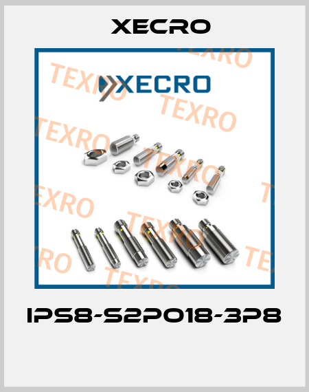 IPS8-S2PO18-3P8  Xecro