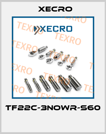 TF22C-3NOWR-S60  Xecro