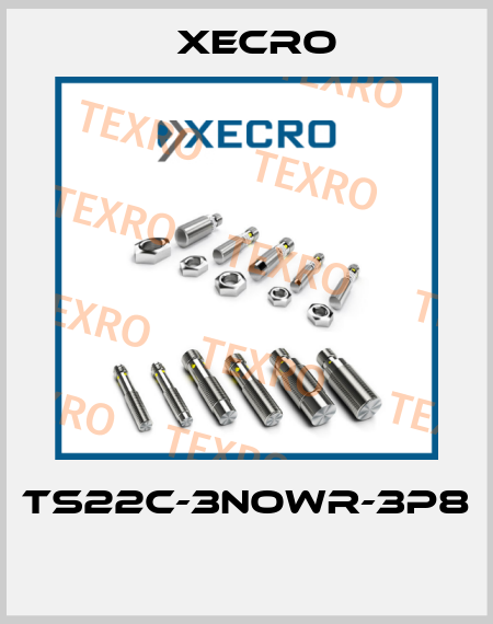 TS22C-3NOWR-3P8  Xecro
