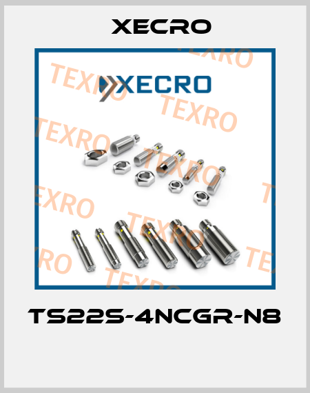 TS22S-4NCGR-N8  Xecro