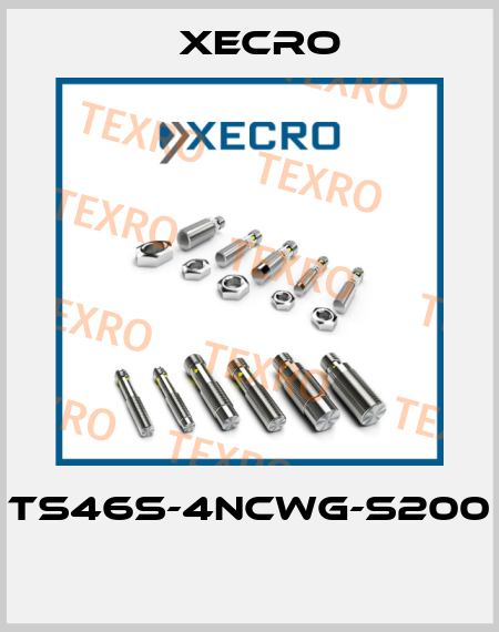 TS46S-4NCWG-S200  Xecro