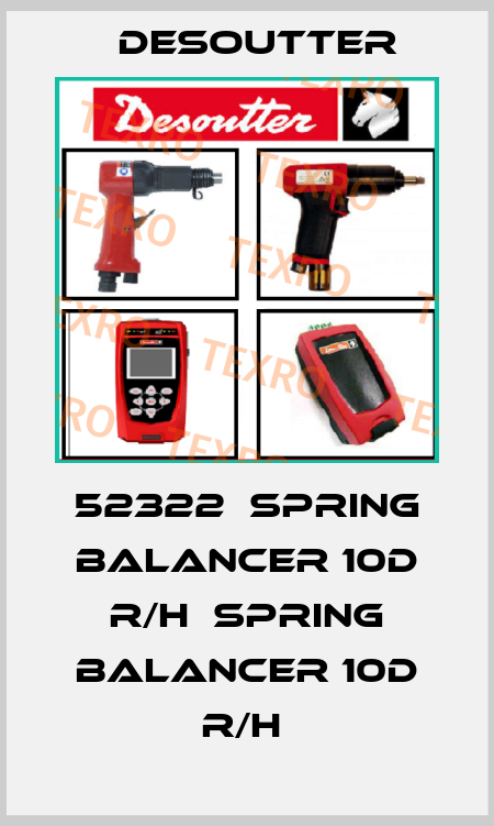52322  SPRING BALANCER 10D R/H  SPRING BALANCER 10D R/H  Desoutter