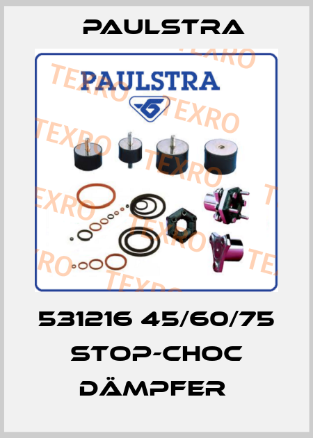 531216 45/60/75 STOP-CHOC DÄMPFER  Paulstra