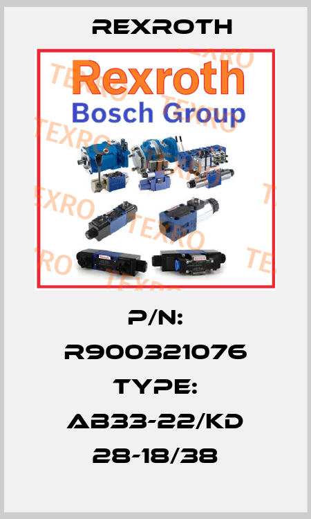 P/N: R900321076 Type: AB33-22/KD 28-18/38 Rexroth