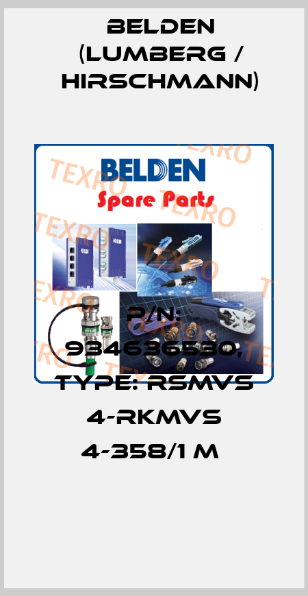 P/N: 934636530, Type: RSMVS 4-RKMVS 4-358/1 M  Belden (Lumberg / Hirschmann)