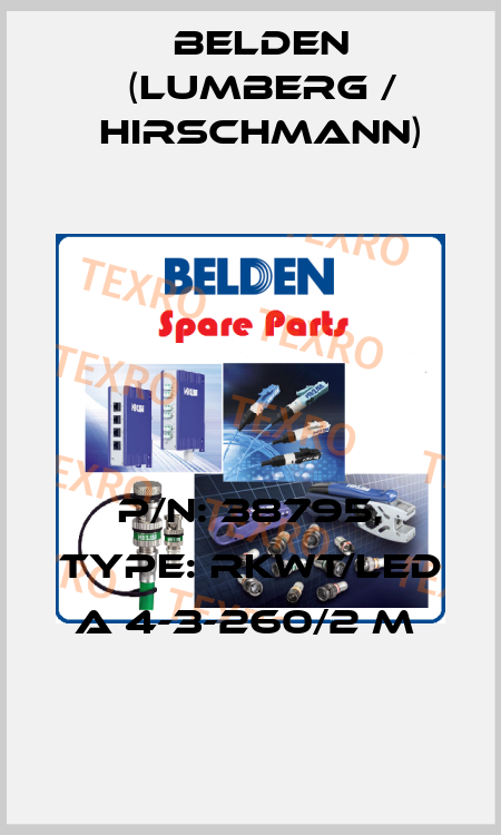 P/N: 38795, Type: RKWT/LED A 4-3-260/2 M  Belden (Lumberg / Hirschmann)